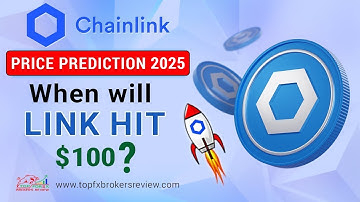 ChainLink Price Prediction 2025 – When will LINK hit $100?
