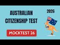 Mock Test 26 – Australian Citizenship Test 2026 | Australian Citizenship Test