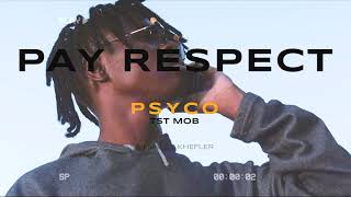Download Lagu Psyco - Pay Respect MP3
