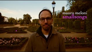 mauro meloni - what is lost is lost & days after the rains (smallsongs)