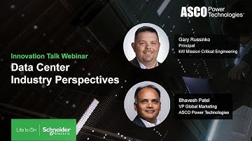 ASCO Power Technologies - Innovation Talk Webinar: Data Center Industry Perspectives
