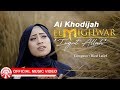 Ai Khodijah (El Mighwar) - Ingat Allah [Official Music Video HD]