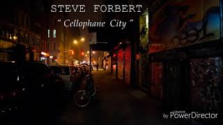 Steve Forbert - Cellophane City