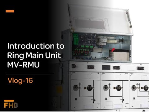 Ring Main Unit - MV RMU | Farrukh Habib - FHB | #ElectricalEngineering #rmu #switchgear