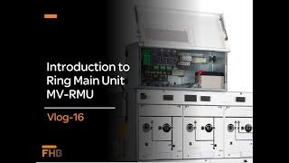 Ring Main Unit - MV RMU | Farrukh Habib - FHB | #ElectricalEngineering #rmu #switchgear