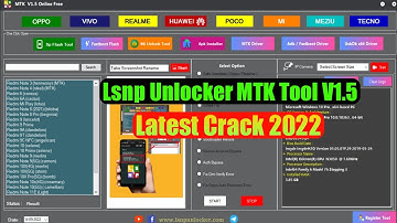 Lsnp Unlocker MTK Tool V1.5 Crack 2022 🔥🔥 UserLock Remove || Erase FRP | MI FLASH TOOL | MiFirm Site