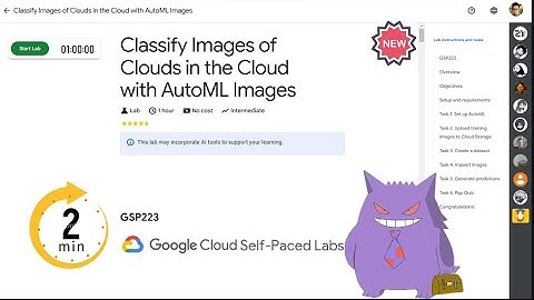 Classify Images of Clouds in the Cloud with AutoML Images | #2024 | #GSP223 |#qwiklabs