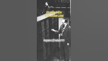 Nhân loại đã BUILD chiếc MÁY TÍNH ĐẦU TIÊN như thế nào? #shorts #pc #laptop