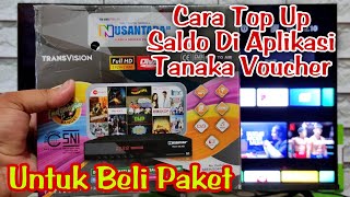 Cara Terbaru Top Up Saldo Di Aplikasi Tanaka Voucher Buat Beli Paket screenshot 2