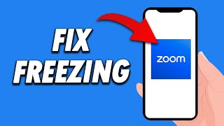 How To Fix Zoom App Freezing 2024