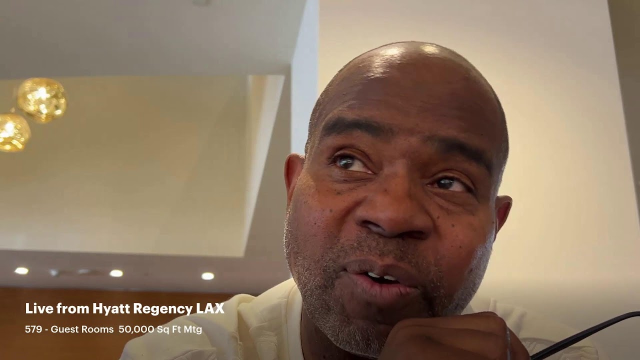 Live from Hyatt Regency LAX