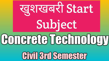 Concrete Technology Over all Chapters and Syllabus Civil 3rd semester