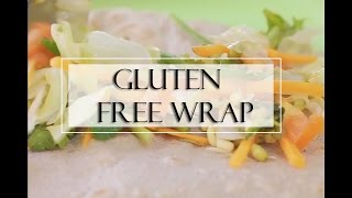 Nutritious Gluten Free Wraps in 10 Mins - Truweight Recipe