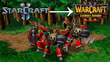 How to play Warcraft 3 in StarCraft 2 - Azeroth Reborn