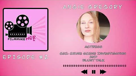Episode #2 - Angie Gregory