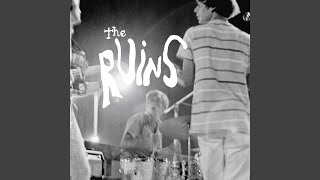 Video thumbnail of "The Ruins - She Doesn't Understand"