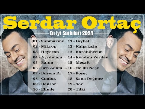 Serdar Ortaç 💖 En İyi 20 Şarkı ️🎵 Türkçe Pop Müzik 2024 ️🎼