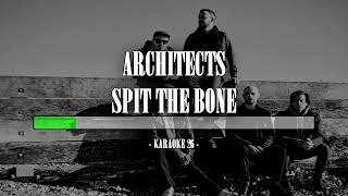 Architects - Spit The Bone - Karaoke (26) [Instrumental]
