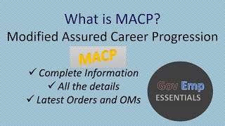 What is MACP Modified Assured Career Progression, MACP Rules for Central Government Employee