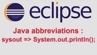 Eclipse 2021 - Write Java code faster using abbreviations