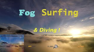 Sunset Fog Surfing