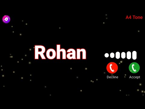 Rohan Name Ringtone | Rohan Name Ringtone | Rohan Naam Ki Ringtone | Rohan Ringtone
