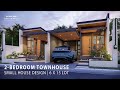 2 Bedroom Townhouse in 6x15 Lot | Small House Design