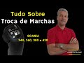 Troca de Marcha Manual - Scania