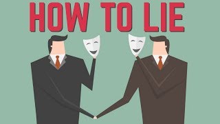 HOW TO LIE LIKE A PRO