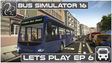 Bus Simulator 16 - Lets Play - Episode #6