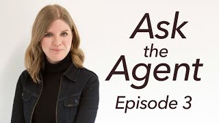 Ask the Agent: Episode 3