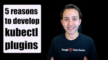 🤔 6. Why should you develop a kubectl plugin? 5 reasons