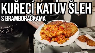 KUŘECÍ KATŮV ŠLEH S BRAMBORÁČKAMA