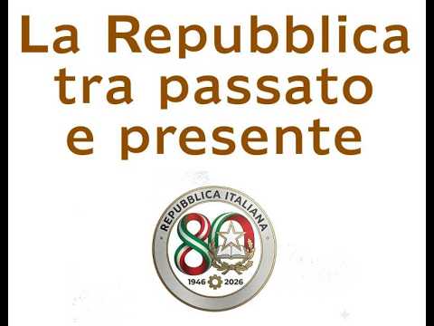 Video La Repubblica tra passato e presente - Lessico e tradizione della Repubblica Italiana (1a parte)