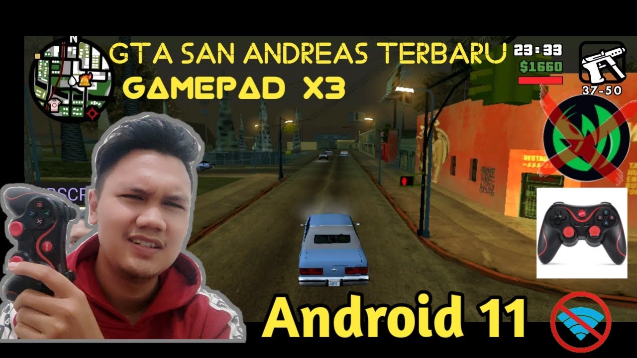 Gta San Andreas Terbaru Android 11 Gamepad x3 gamepad controller