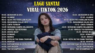 Lagu Santai Viral Tiktok 2026 Indonesia Enak Di Dengar Saat Kerja U0026 Santai Di Pagi Hari