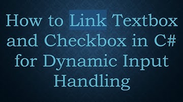 How to Link Textbox and Checkbox in C# for Dynamic Input Handling