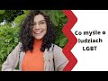 Co myślę o ludziach LGBT ;)