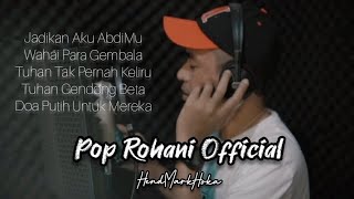 LAGU POP ROHANI  || HENDMARKHOKA