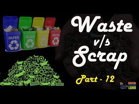 Waste and Scrap - What&rsquo;s the difference (Spoil and Defect?)