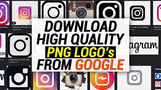 How To Download High Quality LOGO In PNG Images From Google