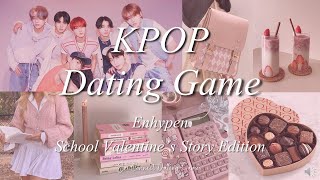 Enhypen Dating Game School Valentines Story Edition