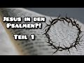 Christentum aus jüdischer Sicht | Jesus in den Psalmen?! | Teil 1