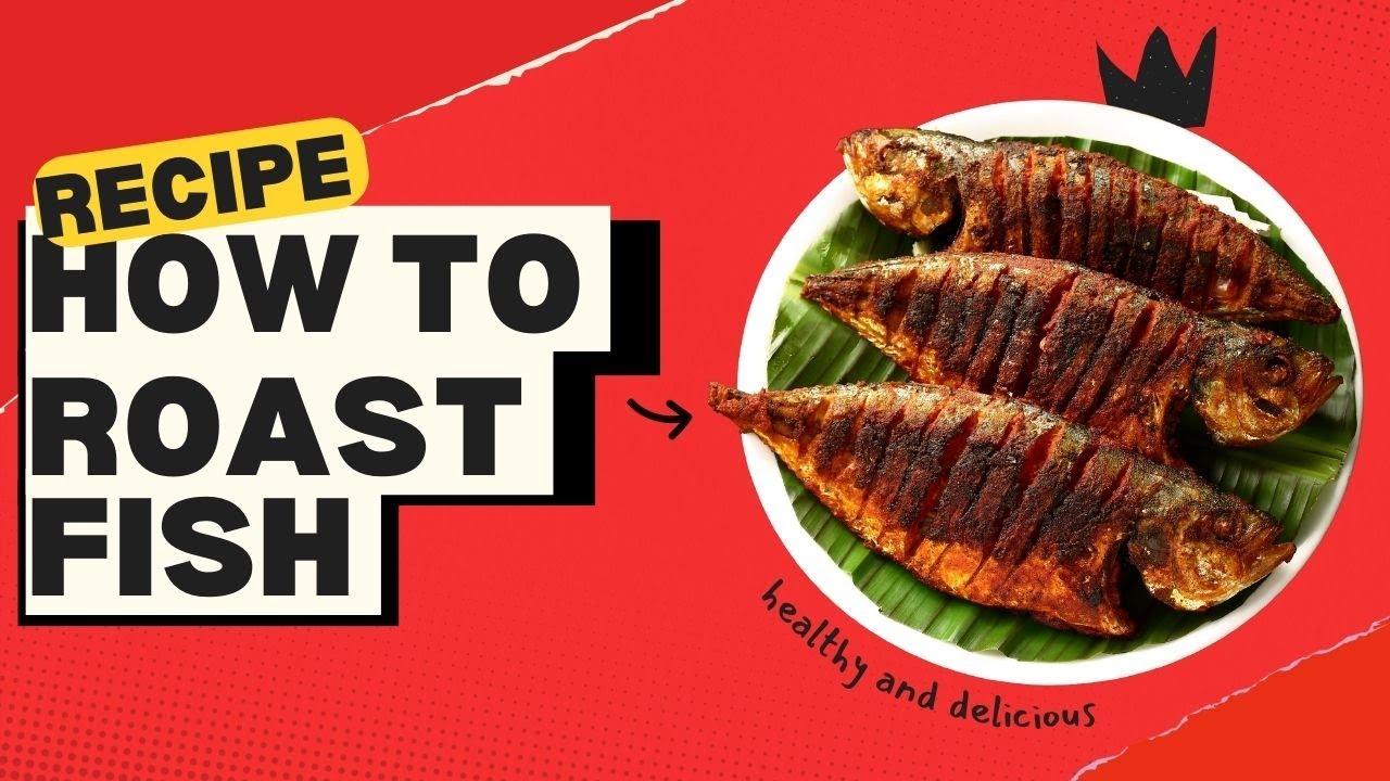 How to Roast a Fish at Home How to Make Fish Tikka at Home! YouTube