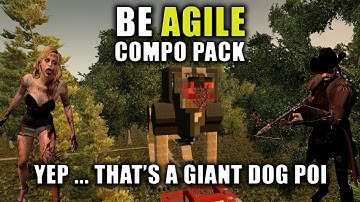 Fun Day Of Looting! | 7 Days To Die: Be Agile | Compo Pack & Modlets | Alpha 20.5