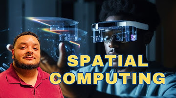 What is Spatial Computing?