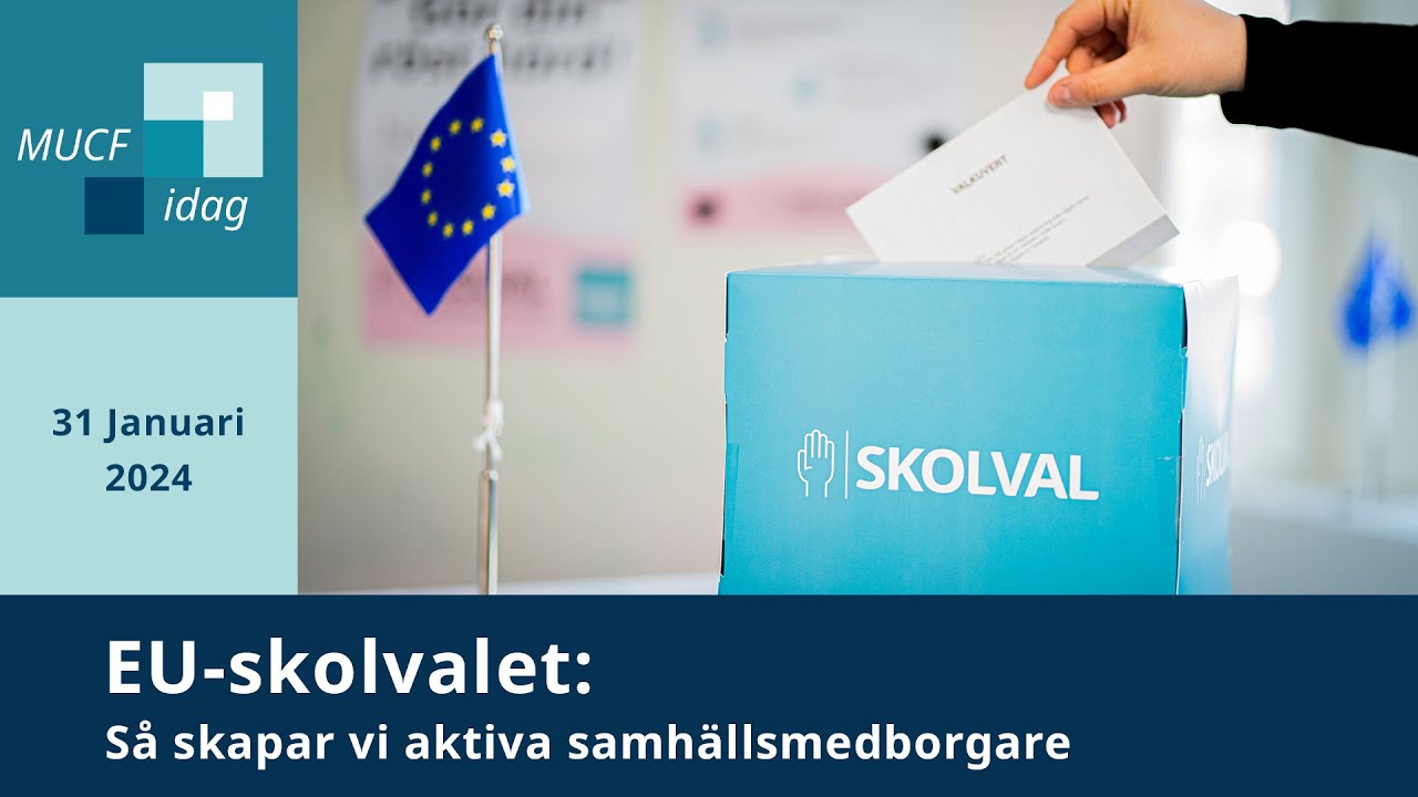 MUCF idag EUskolvalet så skapar vi aktiva YouTube