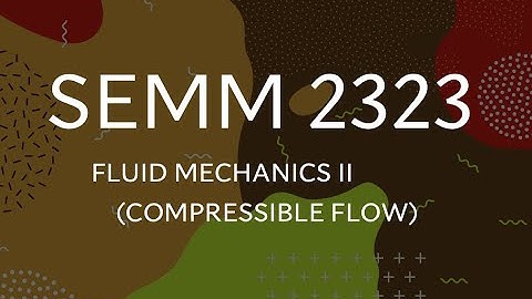Compressible flow - 3 Tutorial for Mach number