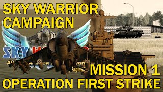 AV-8B Sky Warrior Campaign: Mission 1 | Operation First Strike