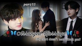 So hyun ko hui gltfehmi or taehyung ko pda slap //🥀🦋Arranged Marriage 🦋🥀// part:-15